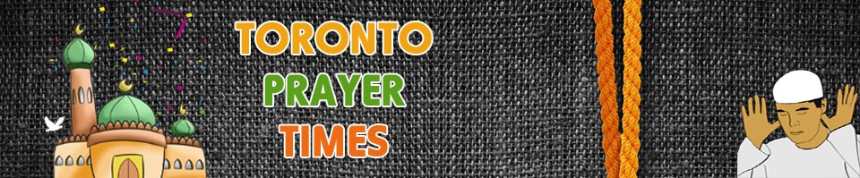 Toronto Prayer Times toronto prayer times